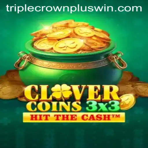Unlocking the World of Clovercoin3x3 and the Excitement of Triplecrownplus
