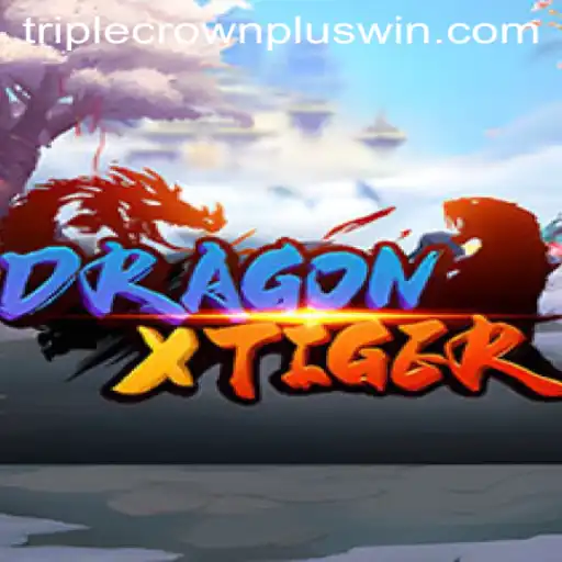 DragonXTiger: Unleash Your Strategy in the TripleCrownPlus Challenge