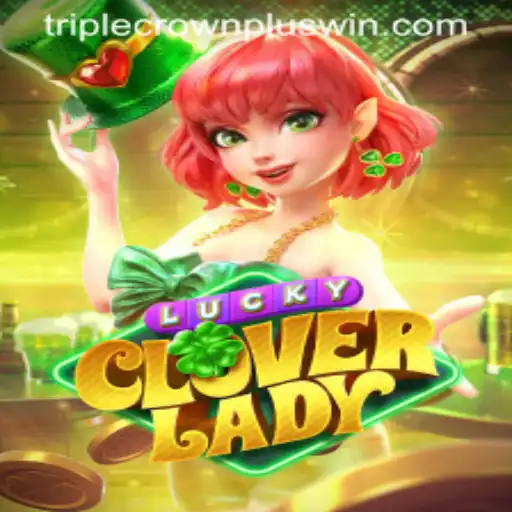 Discover the Enchantment of LuckyCloverLady with TripleCrownPlus