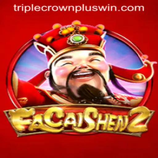 Exploring the Excitement of FaCaiShen2 and the Triple Crown Plus Feature